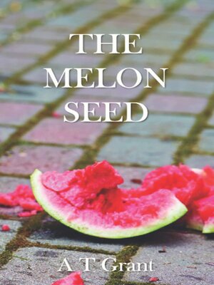 cover image of The Melon Seed